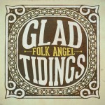 FolkAngel_GladTidings
